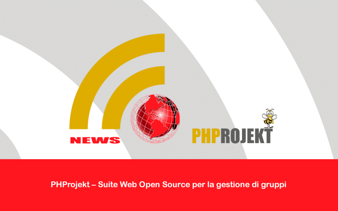 PHProjekt – Suite Web Open Source per la gestione di gruppi