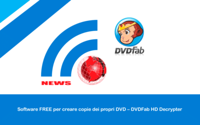 Software FREE per creare copie dei propri DVD – DVDFab HD Decrypter