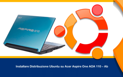 Installare Distribuzione Ubuntu su Acer Aspire One AOA 110 – Ab
