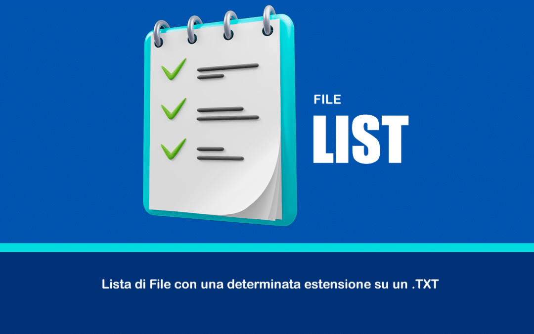 Lista di File con una determinata estensione su un .TXT