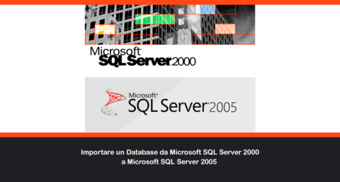 Importare un Database da Microsoft SQL Server 2000 a Microsoft SQL ...