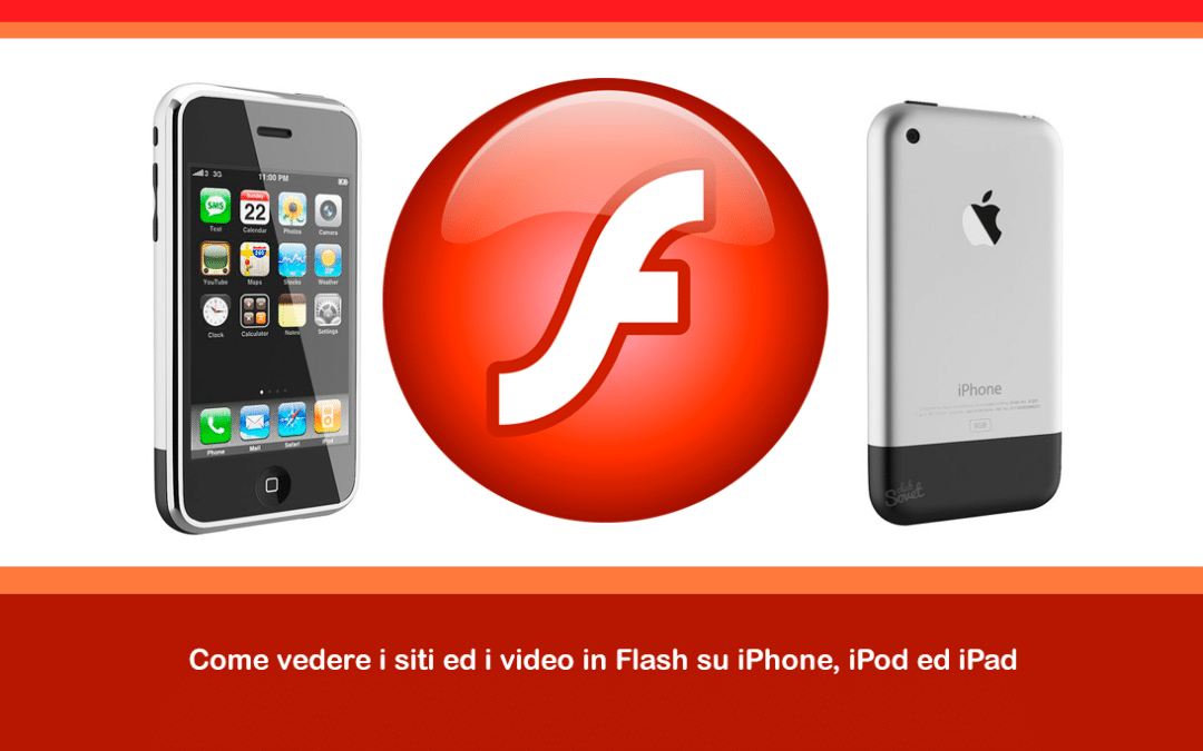 Come vedere i siti ed i video in Flash su iPhone, iPod ed iPad