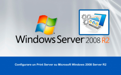 Configurare un Print Server su Microsoft Windows 2008 Server R2