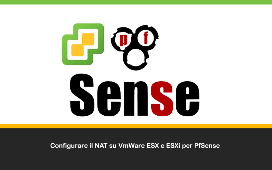 Configurare il NAT su VmWare ESX e ESXi per PfSense