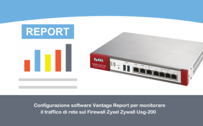 Configurazione software Vantage Report per monitorare il traffico di rete sul Firewall Zyxel Zywall Usg-200
