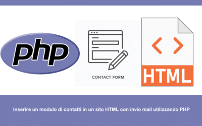 Inserire un modulo di contatti in un sito HTML con invio mail utilizzando PHP