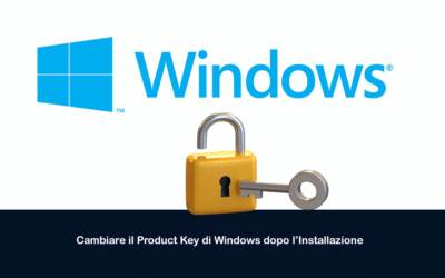 Cambiare il Product Key di Windows dopo l’Installazione