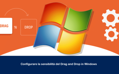 Configurare la sensibilità del Drag and Drop in Windows