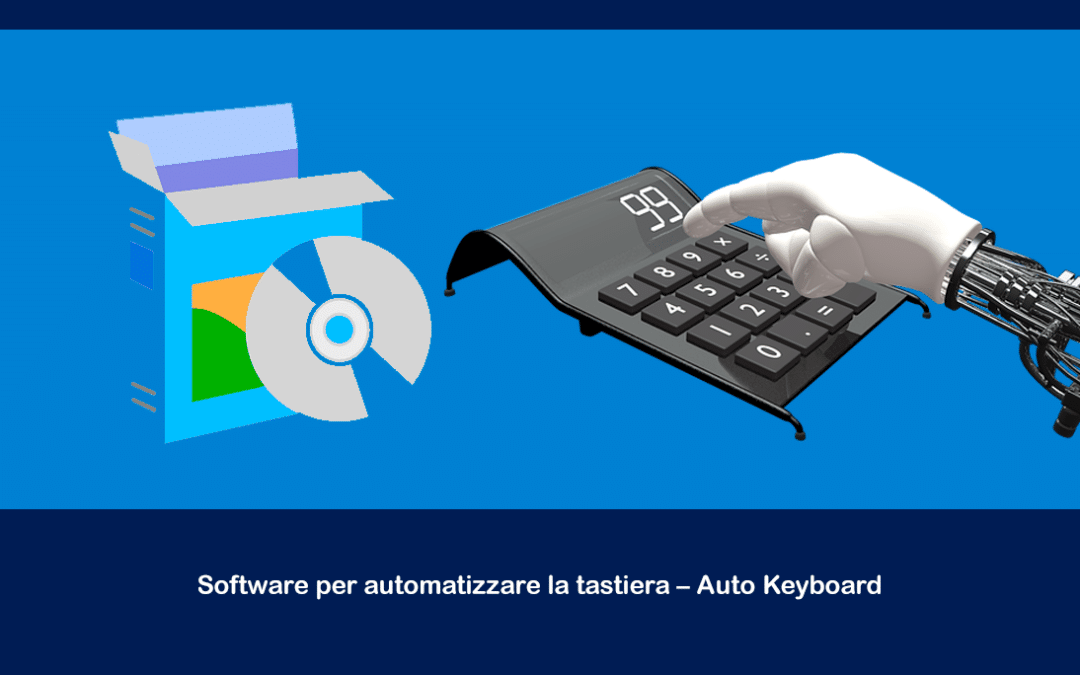 Software per automatizzare la tastiera – Auto Keyboard