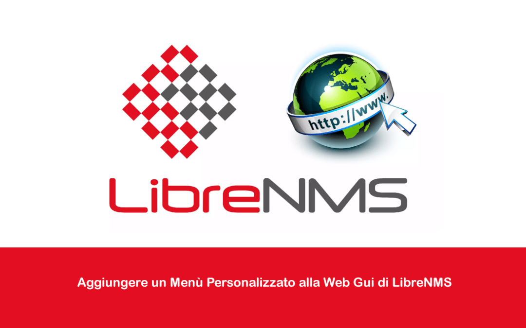 Aggiungere un Menù Personalizzato alla Web Gui di LibreNMS