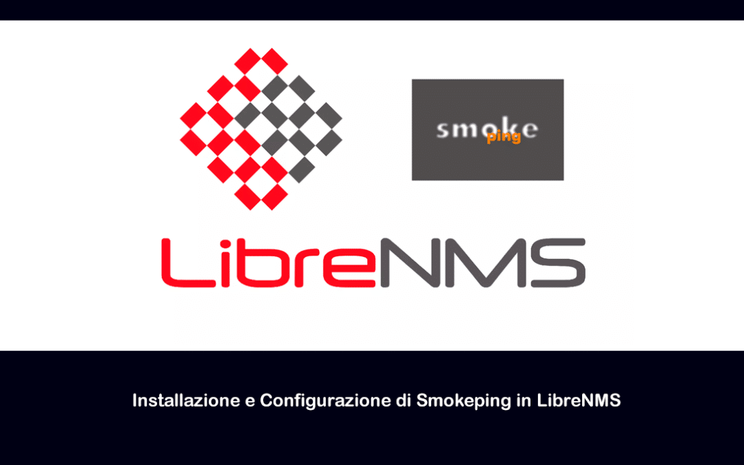 Installazione e Configurazione di Smokeping in LibreNMS