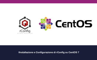 Installazione e Configurazione di rConfig su CentOS 7