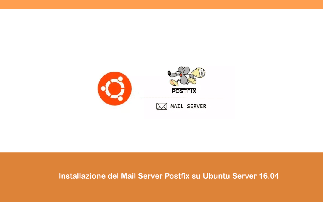 Installazione del Mail Server Postfix su Ubuntu Server 16.04