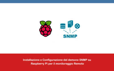 Installazione e Configurazione del demone SNMP su Raspberry Pi per il monitoraggio Remoto