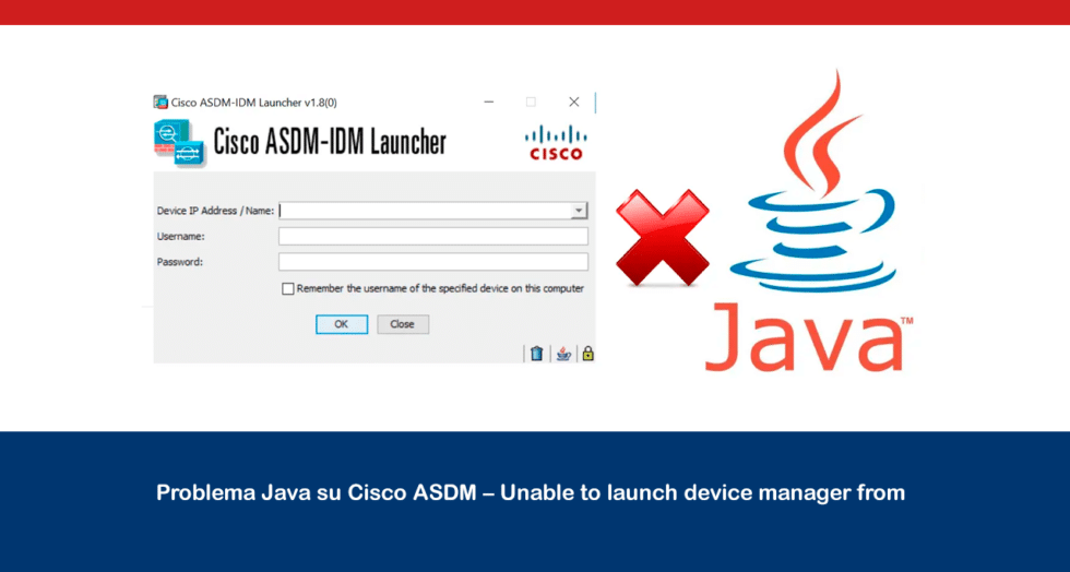 Problema Java Su Cisco ASDM - Unable To Launch Device Manager From ...