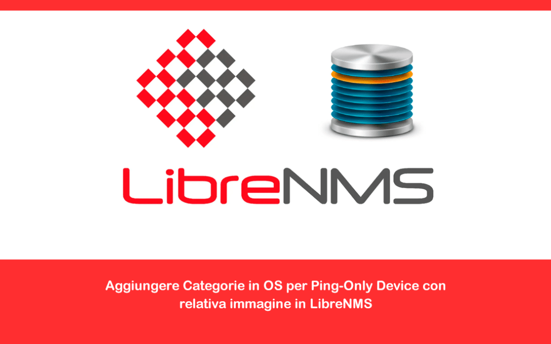 Aggiungere Categorie in OS per Ping-Only Device con relativa immagine in LibreNMS