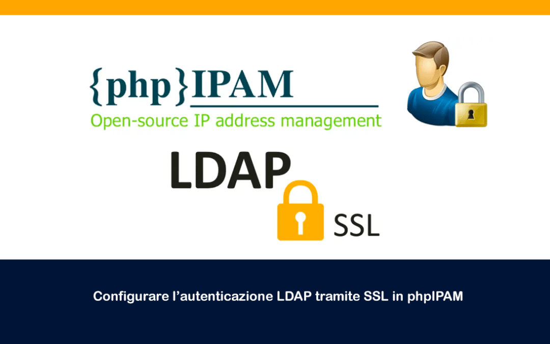 Configurare l’autenticazione LDAP tramite SSL in phpIPAM