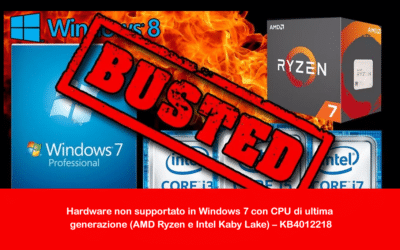 Hardware non supportato in Windows 7 con CPU di ultima generazione (AMD Ryzen e Intel Kaby Lake) – KB4012218