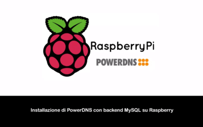 Installazione di PowerDNS con backend MySQL su Raspberry