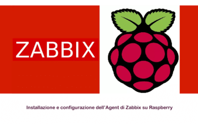 Installazione e configurazione dell’Agent di Zabbix su Raspberry