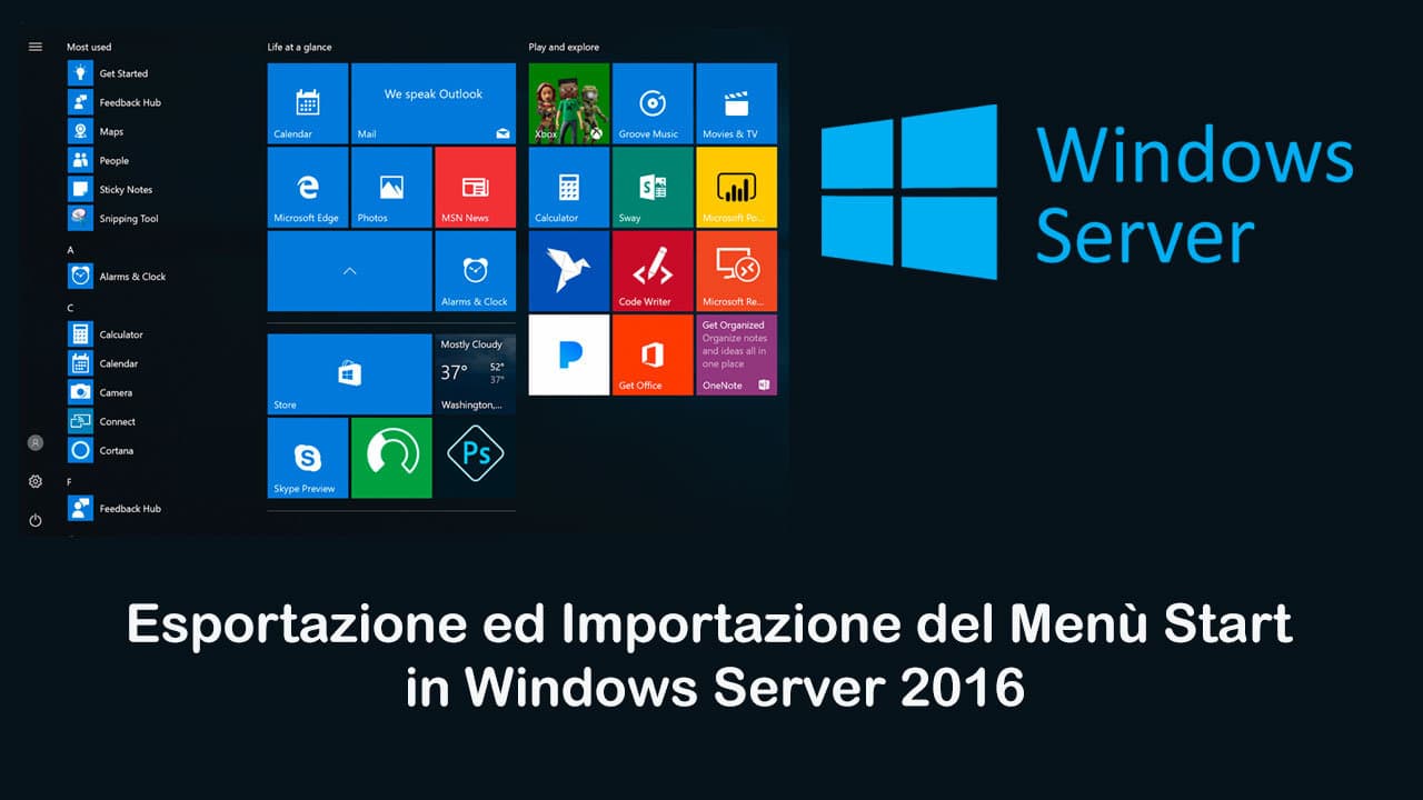 Esportazione ed Importazione del Menù Start in Windows Server 2016