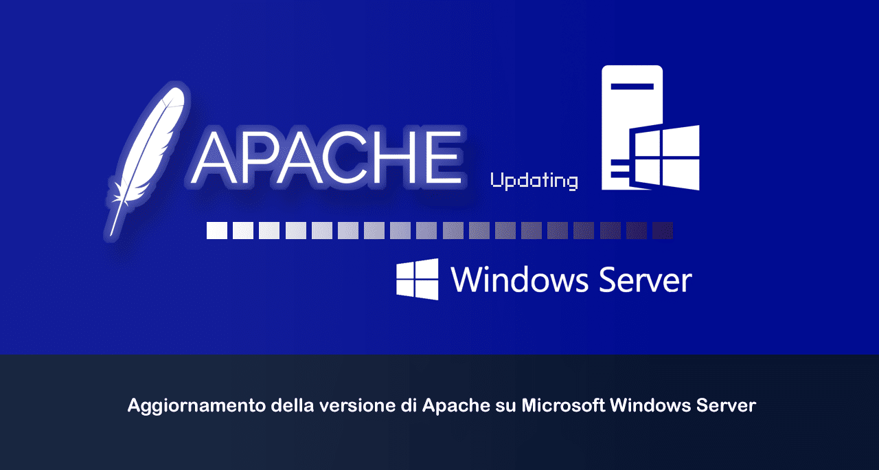 Aggiornamento della versione di Apache su Microsoft Windows Server