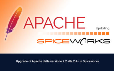 Upgrade di Apache dalla versione 2.2 alla 2.4+ in Spiceworks