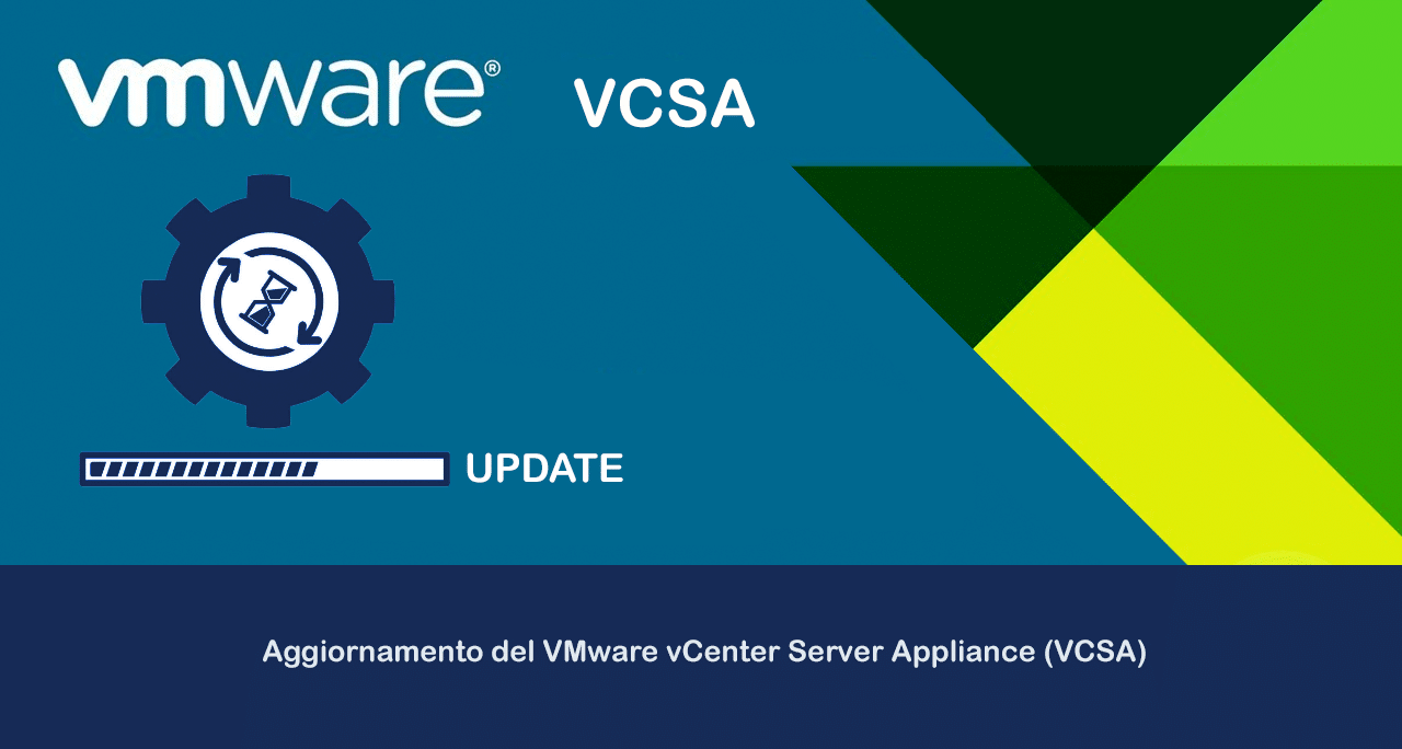 Aggiornamento del VMware vCenter Server Appliance (VCSA)