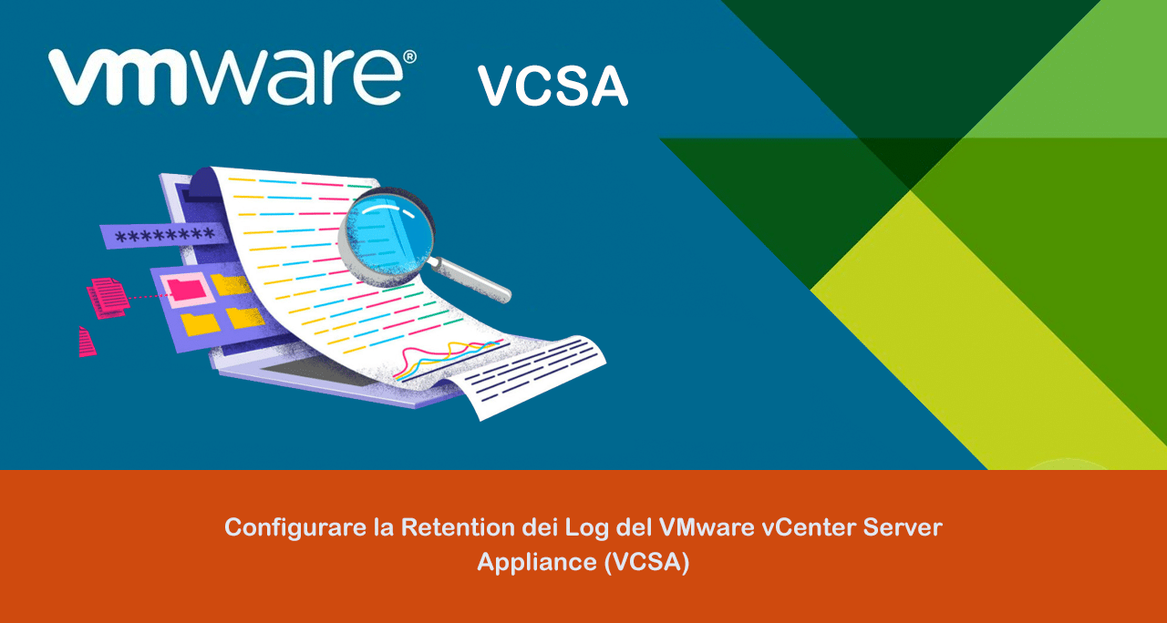 Configurare la Retention dei Log del VMware vCenter Server Appliance (VCSA)
