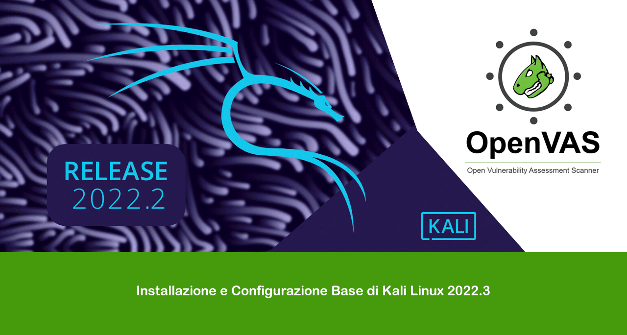 Installazione di OpenVAS su Kali Linux 2022.3