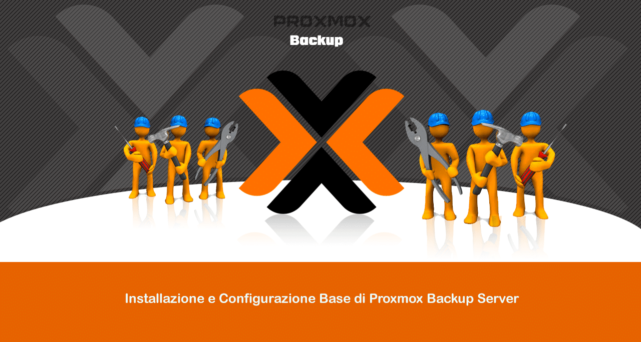 Installazione e Configurazione Base di Proxmox Backup Server