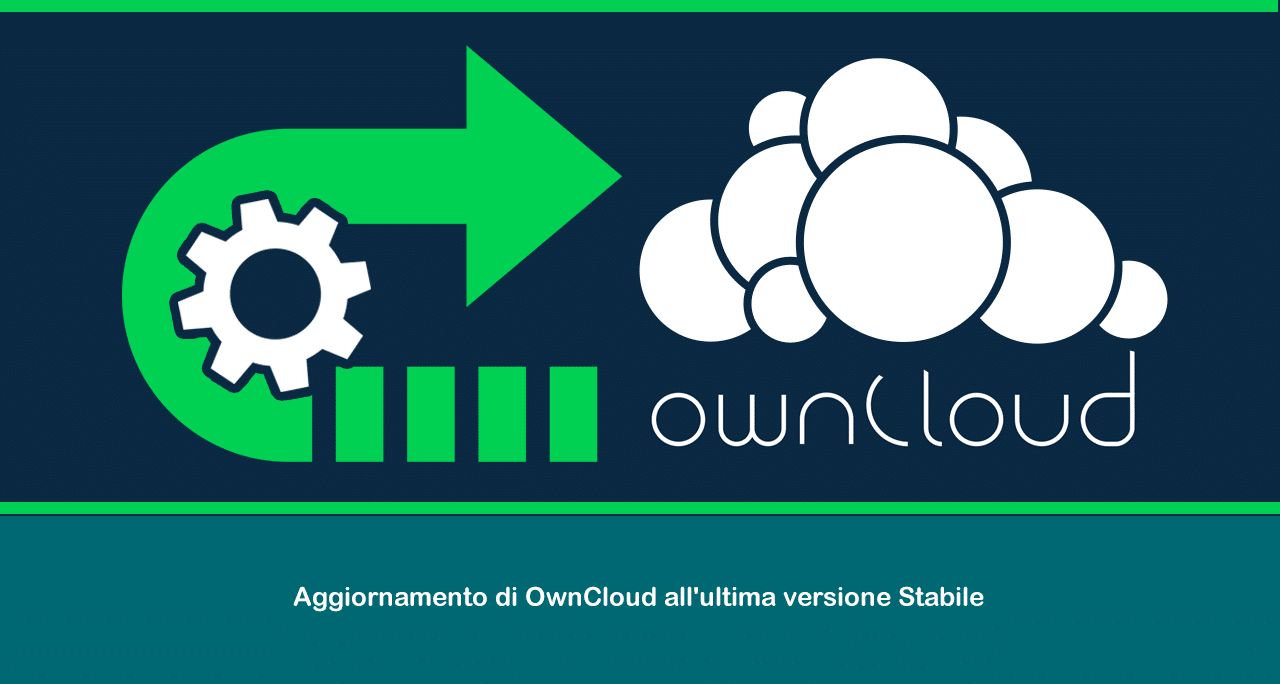 Aggiornamento di OwnCloud all’ultima versione Stabile