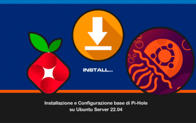 Installazione e Configurazione base di Pi-Hole su Ubuntu Server 22.04