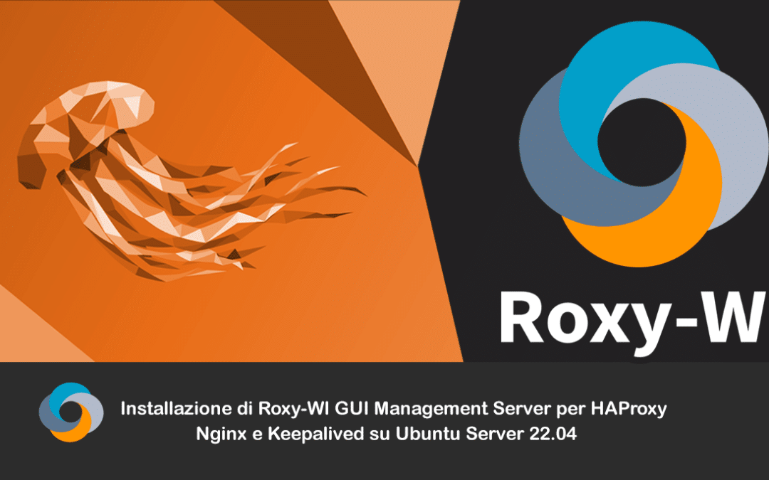 Installazione di Roxy-WI GUI Management Server per HAProxy, Nginx e Keepalived su Ubuntu Server 22.04