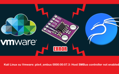 Kali Linux su Vmware: piix4_smbus 0000:00:07.3: Host SMBus controller not enabled!