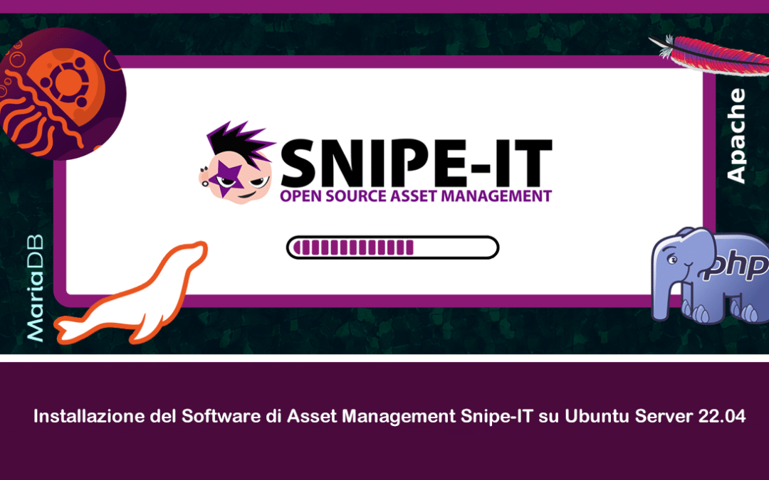 Installazione del Software di Asset Management Snipe-IT su Ubuntu Server 22.04