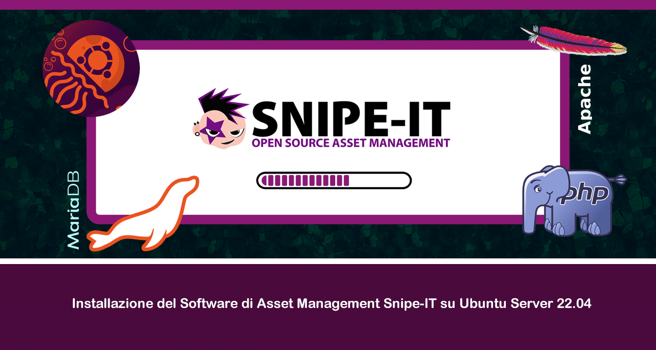 Installazione del Software di Asset Management Snipe-IT su Ubuntu Server 22.04