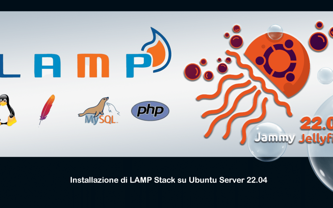 Installazione di LAMP Stack su Ubuntu Server 22.04