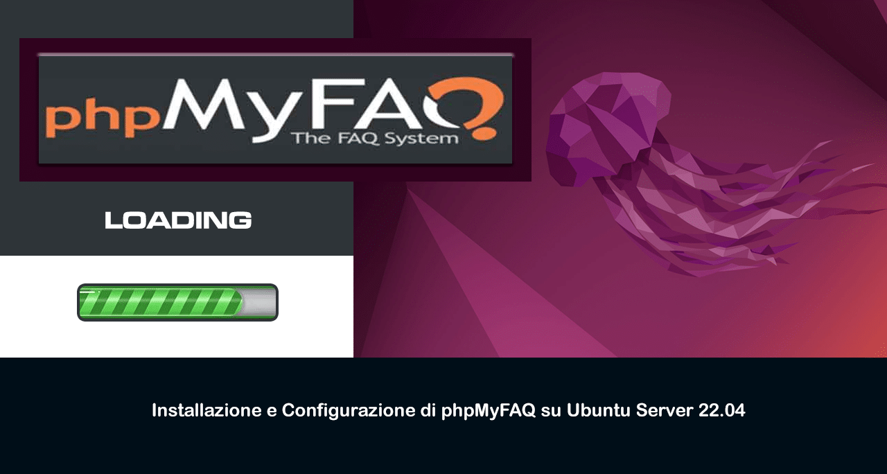 Installazione e Configurazione di phpMyFAQ su Ubuntu Server 22.04