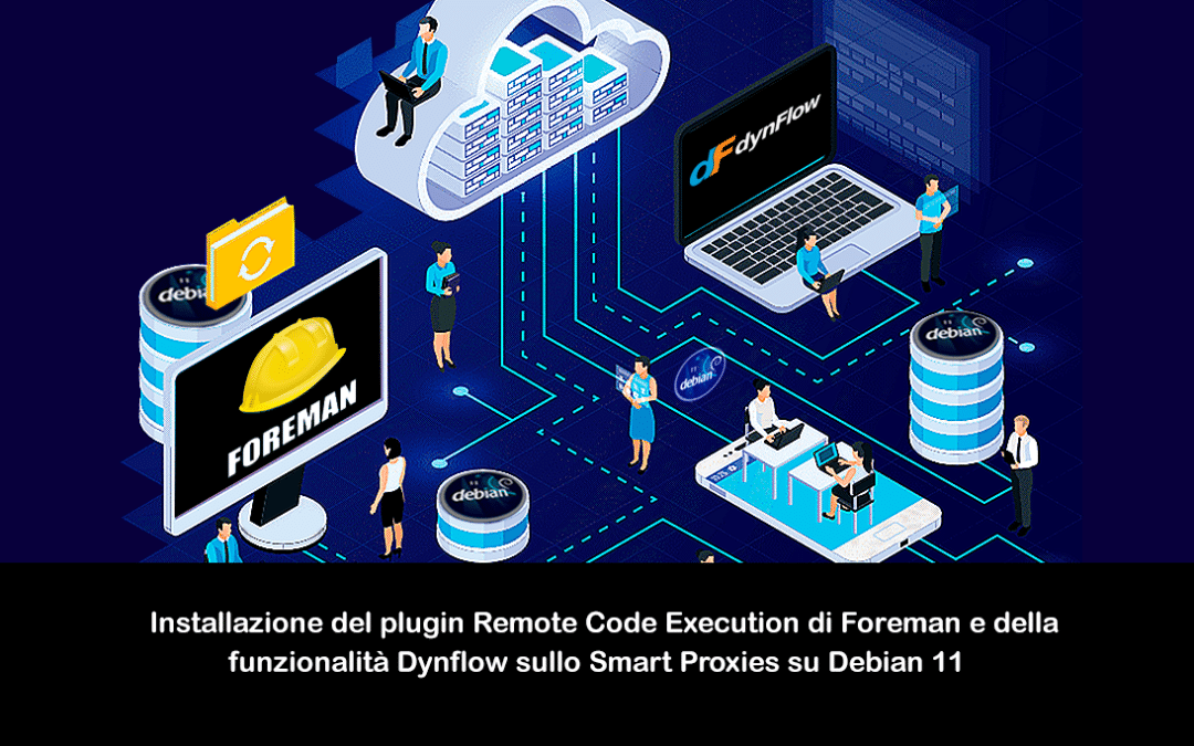 Installazione del plugin Remote Code Execution di Foreman e della funzionalità Dynflow sullo Smart Proxies su Debian 11
