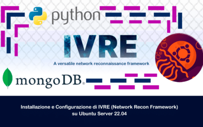 Installazione e Configurazione di IVRE (Network Recon Framework) su Ubuntu Server 22.04