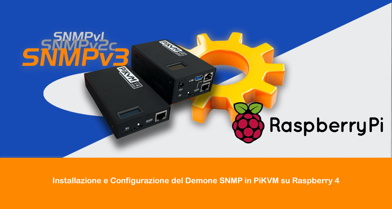 Installazione e Configurazione del Demone SNMP in PiKVM su Raspberry 4