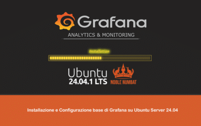 Installazione e Configurazione base di Grafana su Ubuntu Server 24.04