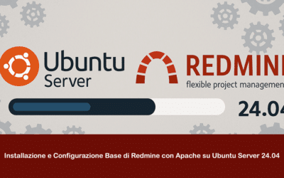 Installazione e Configurazione Base di Redmine con Apache su Ubuntu Server 24.04