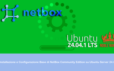 Installazione e Configurazione Base di NetBox Community Edition su Ubuntu Server 24.04