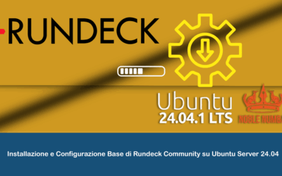 Installazione e Configurazione Base di Rundeck Community su Ubuntu Server 24.04