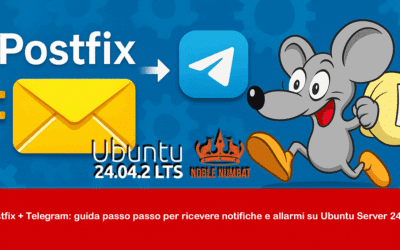 Postfix + Telegram: guida passo passo per ricevere notifiche e allarmi su Ubuntu Server 24.04