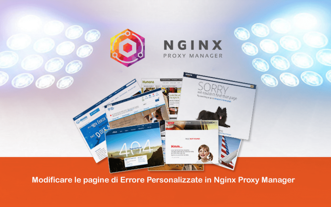 Modificare le pagine di Errore Personalizzate in Nginx Proxy Manager