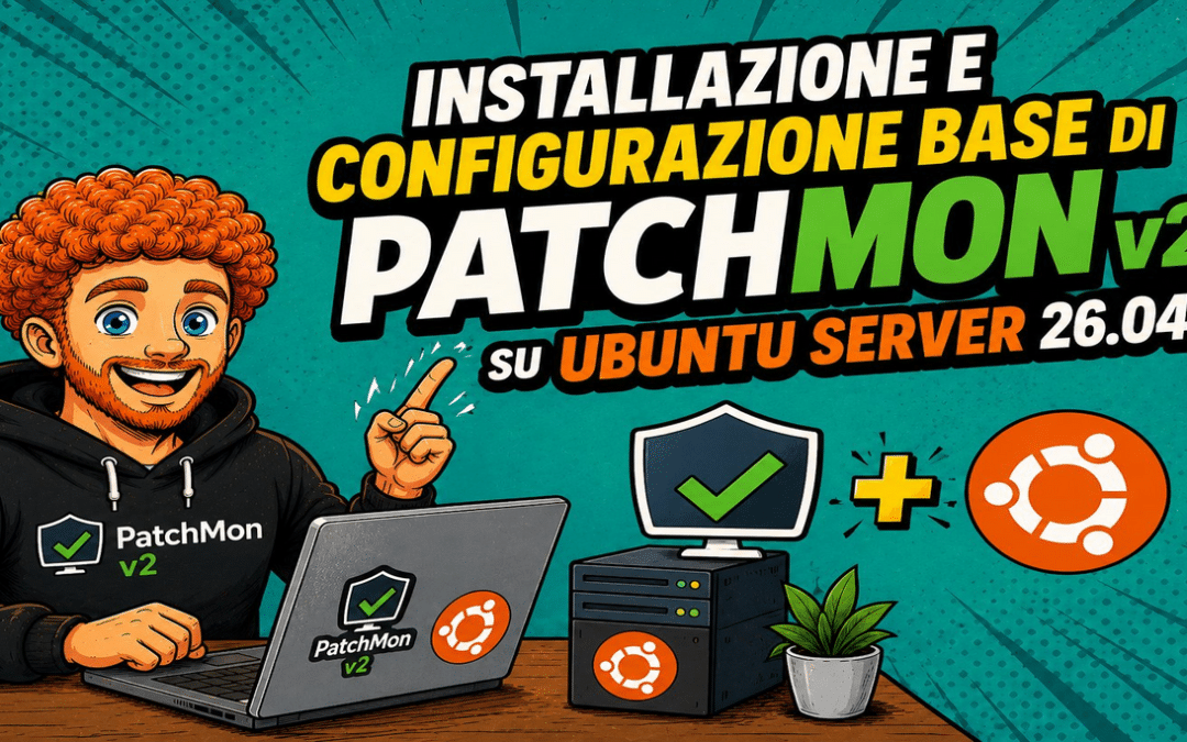 Installazione e Configurazione Base di PatchMon v2 su Ubuntu Server 26.04