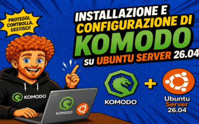 Installazione e Configurazione di Komodo su Ubuntu Server 26.04